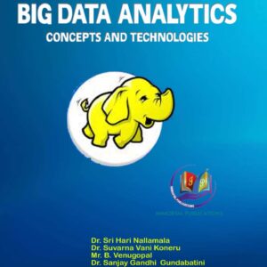 Big Data Analytics Concepts and Technologies