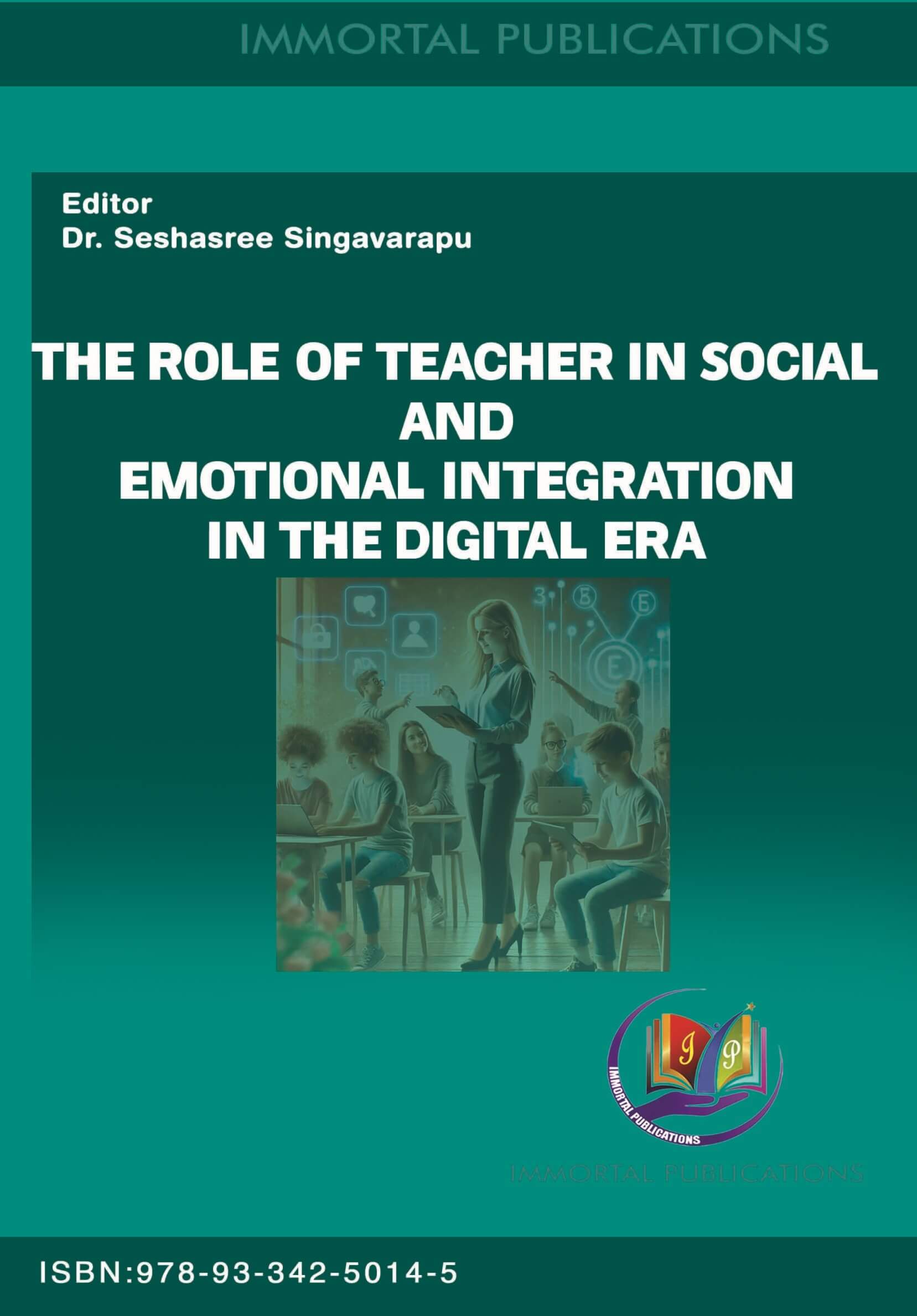 The Role of Teacher in Social and Emotional Integration in the Digital Era