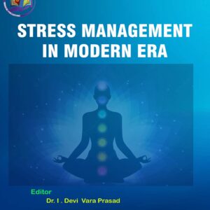 Stress Management in Modern ERA