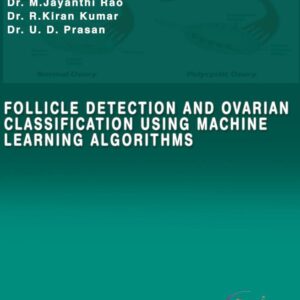 FOLLICLE DETECTION AND OVARIAN CLASSIFICATION USING MACHINE LEARNING ALGORITHMS