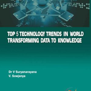 Top 5 Technology Trends in World Transforming Data to Knowledge