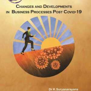 Changes and Developments in Business processes Post Covid-19